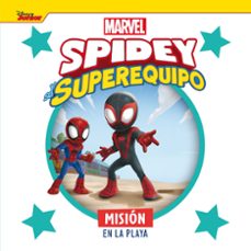 spidey y su superequipo. mision en la playa-9788418610844