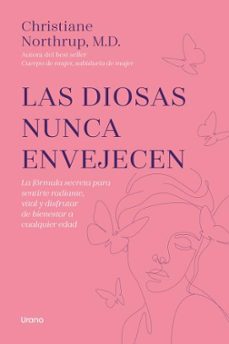 las diosas nunca envejecen-christiane northrup-9788418714344