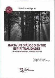 hacia un dialogo entre espiritualidades-felix placer ugarte-9788418802744