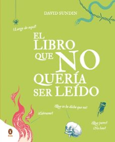 el libro que no quería ser leído-david sundin-9788418817144
