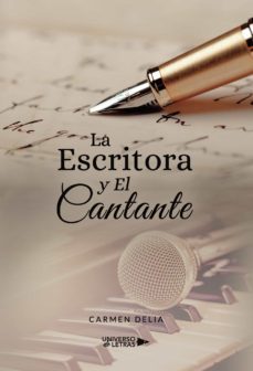 la escritora y el cantante-carmen delia-9788418854644