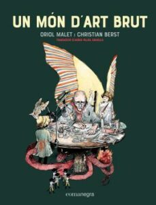 un mon d art brut (2ª ed.)-9788418857744