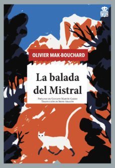 la balada del mistral (ebook)-olivier mak bouchard-9788418918544