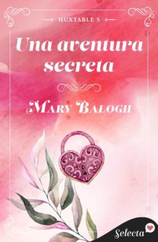 una aventura secreta (huxtable 5) (ebook)-mary balogh-9788418995644