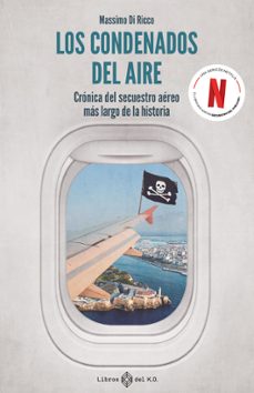 los condenados del aire-massimo di ricco-9788419119544