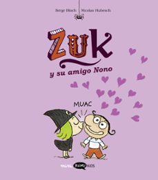 zuk 4. zuk y su amigo nono-serge bloch-9788419183644