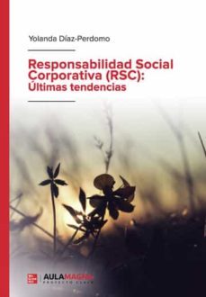 responsabilidad social corporativa (rsc): ultimas tendencias-yolanda diaz perdomo-9788419187444