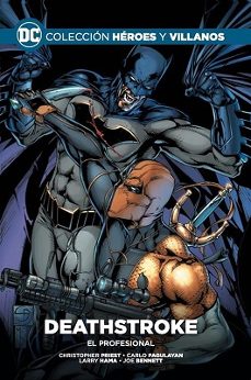 héroes y villanos coleccionable 68 deathstroke, el profesional-9788419263544