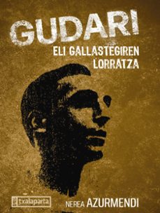 gudari. elli gallastegiren lorratza-nerea azurmendi-9788419319944
