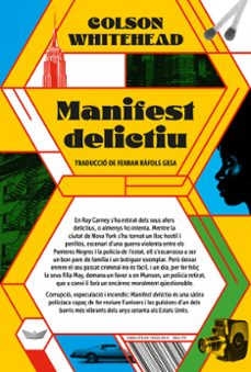 manifest delictiu-colson whitehead-9788419332844