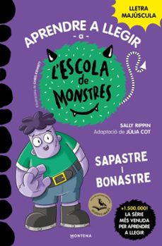 aprendre a llegir a l'escola de monstres 9 - sapastre i bonastre-sally rippin-9788419357144