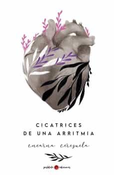 cicatrices de una arritmia-encarna cerezuela-9788419411044