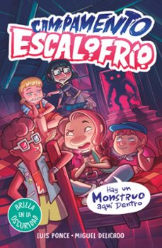 campamento escalofrio 2 - hay un monstruo aqui dentro (ebook)-luis ponce-9788419507051