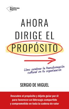 ahora dirige el proposito (ebook)-sergio de miguel-9788419655851
