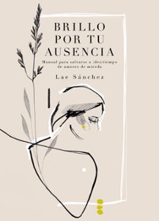 brillo por tu ausencia (ebook)-lae sanchez-9788419875044