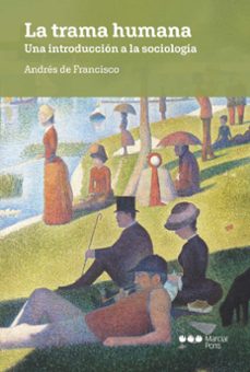 la trama humana-andres de francisco diaz-9788419892744