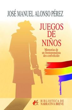 juegos de niños-jose manuel alonso perez-9788419899644