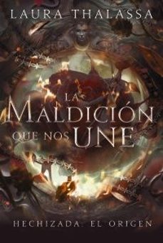 la maldicion que nos une-laura thalassa-9788419988744