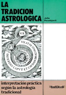 tradicion astrologica, la-j. peradejorsi-9788420301044