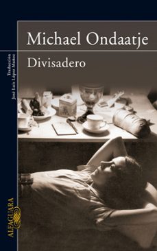 divisadero-michael ondaatje-9788420473444