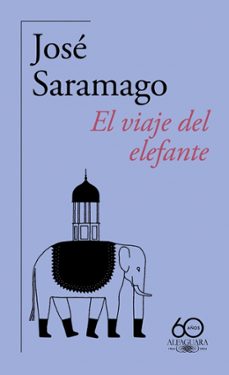 el viaje del elefante (60.º aniversario de alfaguara)-9788420478944