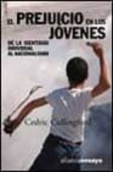 el prejuicio en los jovenes de la identidad individual al naciona lismo-9788420631844
