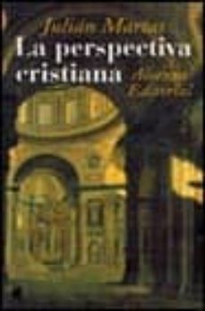 la perspectiva cristiana-julian marias-9788420644844