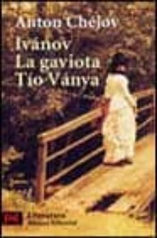 ivanov; la gaviota; tio vanya-9788420655444