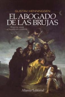 el abogado de las brujas: brujeria vasca e inquisicion española-9788420683744
