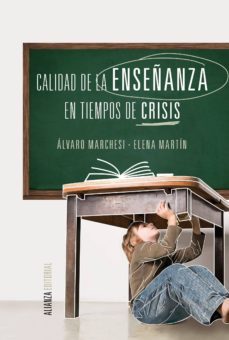 calidad de la enseñanza en tiempos de crisis (ebook)-alvaro marchesi-elena martin-9788420688244