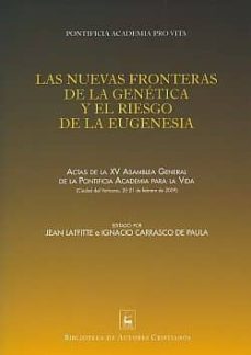 las nuevas fronteras de la genetica y el riesgo de la eugenesia-9788422014744