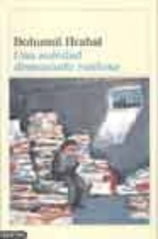una soledad demasiado ruidosa-bohumil hrabal-9788423318544
