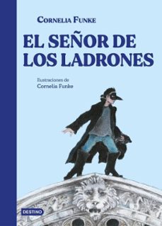 el señor de los ladrones-cornelia funke-9788423343744