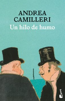 un hilo de humo-andrea camilleri-9788423360444