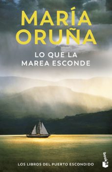 lo que la marea esconde (los libros del puerto escondido)-maria oruña-9788423366644