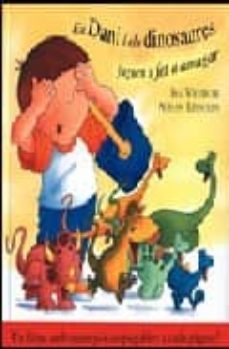 en dani i els dinosaures juguen a fet i amagar-9788423668144