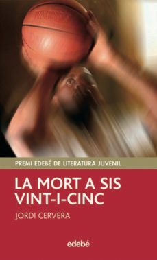 mort a sis vint-i-cinc-jordi cervera-9788423695744