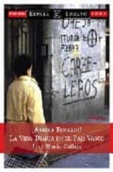 ¡arriba euskadi!: la vida diaria en el pais vasco-9788423956944
