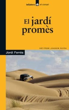 el jardi promes (premi joaquim ruyra 2008)-jordi ferrer-9788424631444