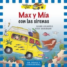 max y mia con las sirenas (the yellow van 5)-vita dickinson-9788424658144