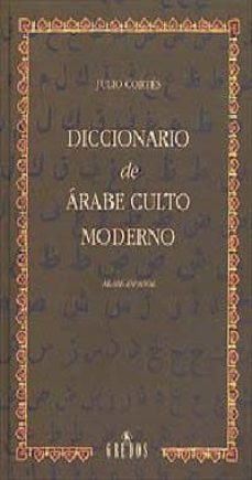 diccionario de arabe culto moderno-julio cortes-9788424917944