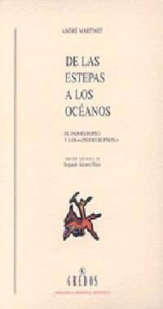 de las estepas a los oceanos: el indoeuropeo y los "indoeuropeos"-9788424918644