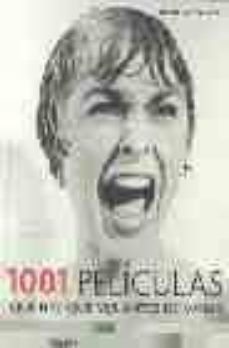1001 peliculas que hay que ver antes de morir (4ª ed.)-9788425339844