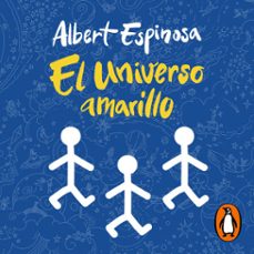el universo amarillo (audiolibro)-albert espinosa-9788425368844