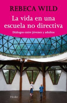 vida en una escuela no-directiva-9788425425844