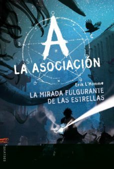 la ardiente mirada de las estrellas-erik l homme-9788426390844