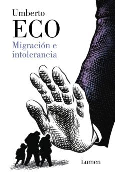 migración e intolerancia (ebook)-umberto eco-9788426407344
