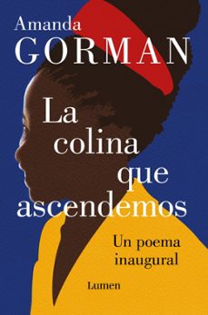 la colina que ascendemos-amanda gorman-9788426410344