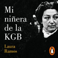 mi niñera de la kgb (audiolibro)-laura ramos-9788426496744