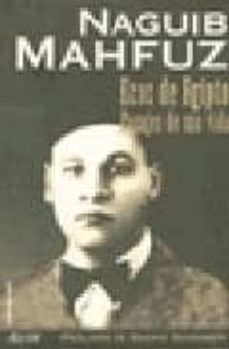 ecos de egipto: pasajes de una vida-naguib mahfuz-9788427022744